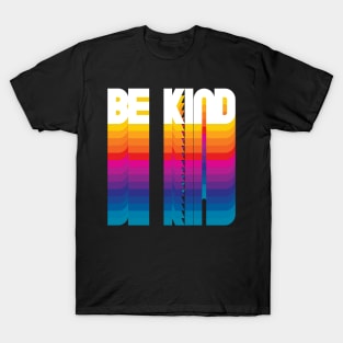 Retro Be Kind Proud Name Personalized Gift Rainbow Style T-Shirt